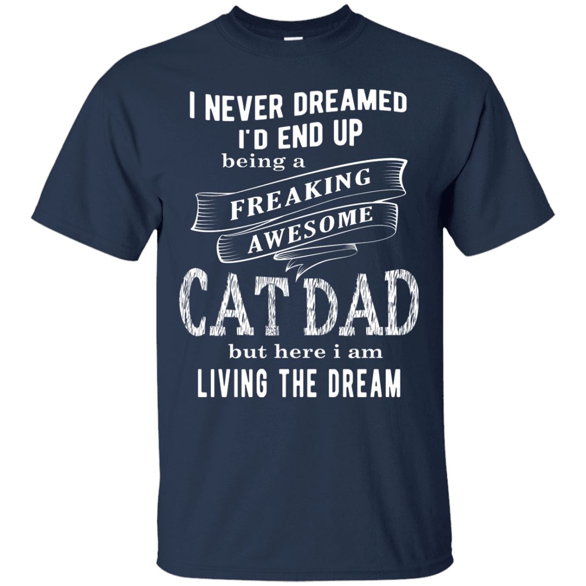 Cat Shirt - Freaking Awesome Cat Dad