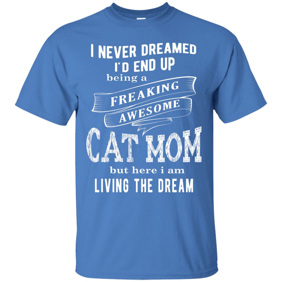 Cat Shirt - Freaking Awesome Cat Mom