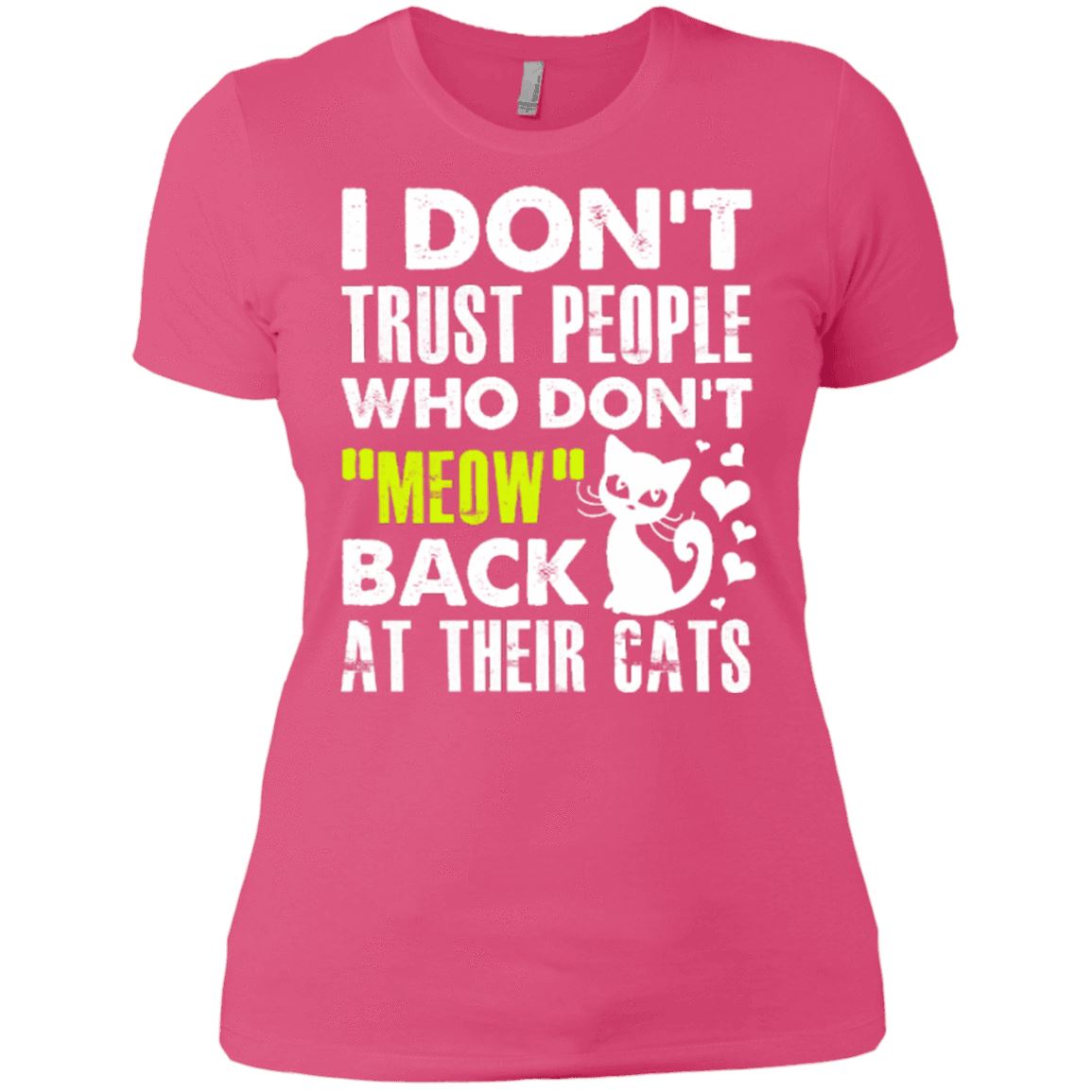 Cat Tee - I Don't Trust People Who Don't Meow Back - CatsForLife