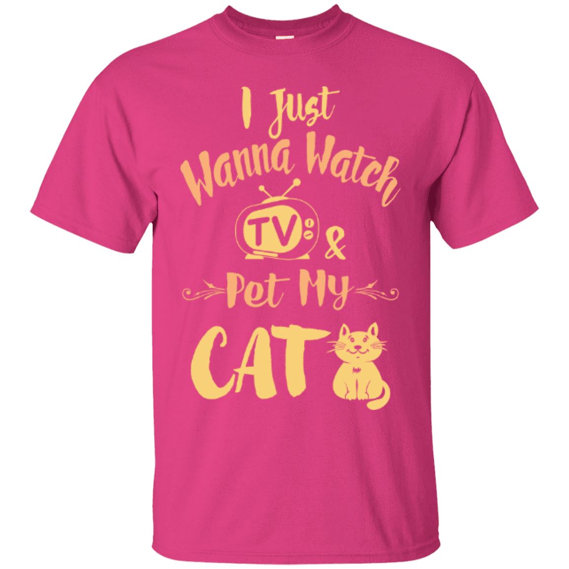 Cat Tee - I Just Wanna Watch TV & Pet My Cat - CatsForLife