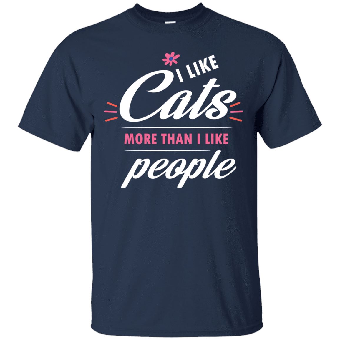 Cat Shirt - I Like Cats More Than People