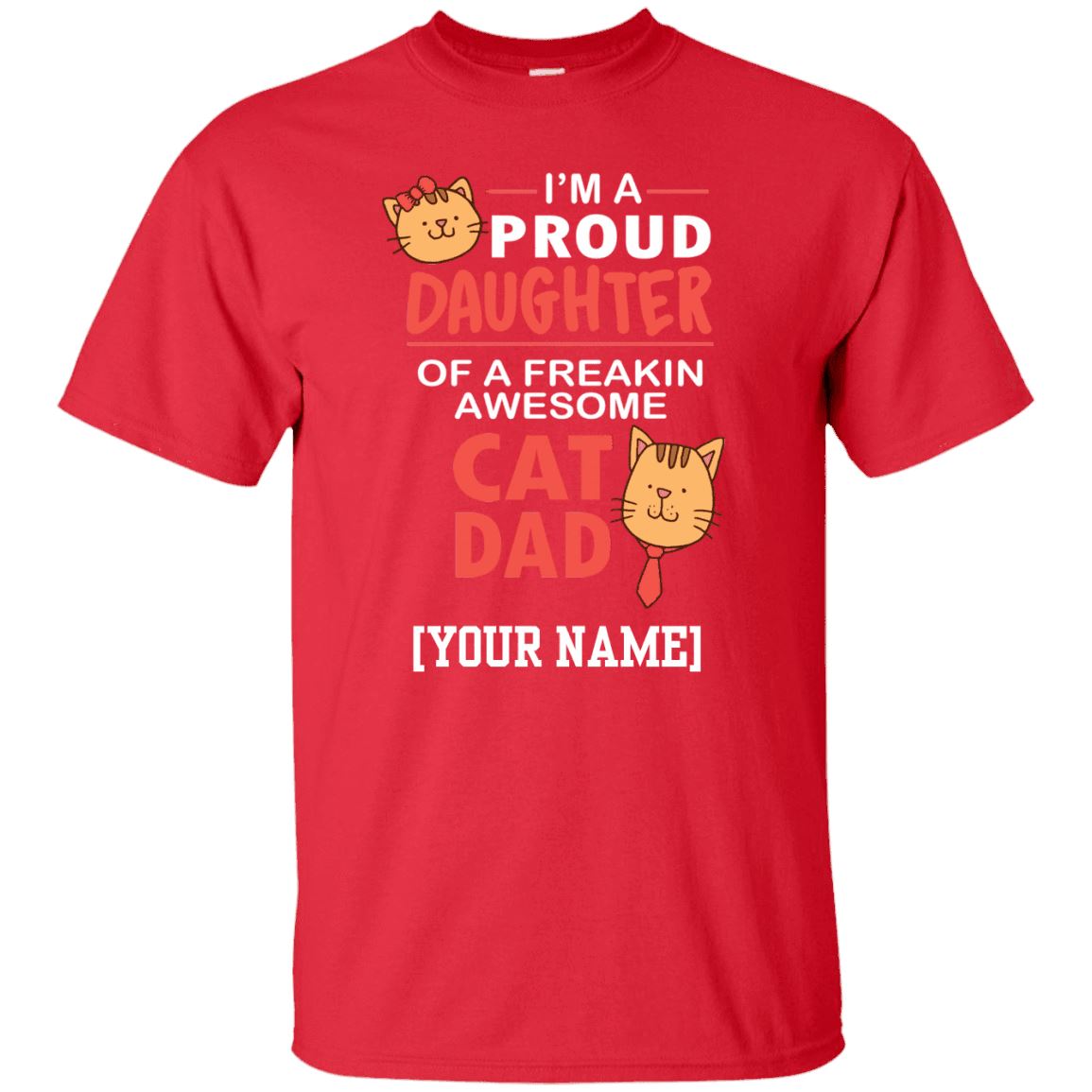 Cat Shirt - I'm A Proud Daughter