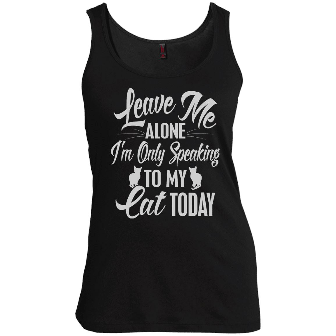 Cat Tee - Leave Me Alone, I'm Only Speaking To My Cat Today - CatsForLife