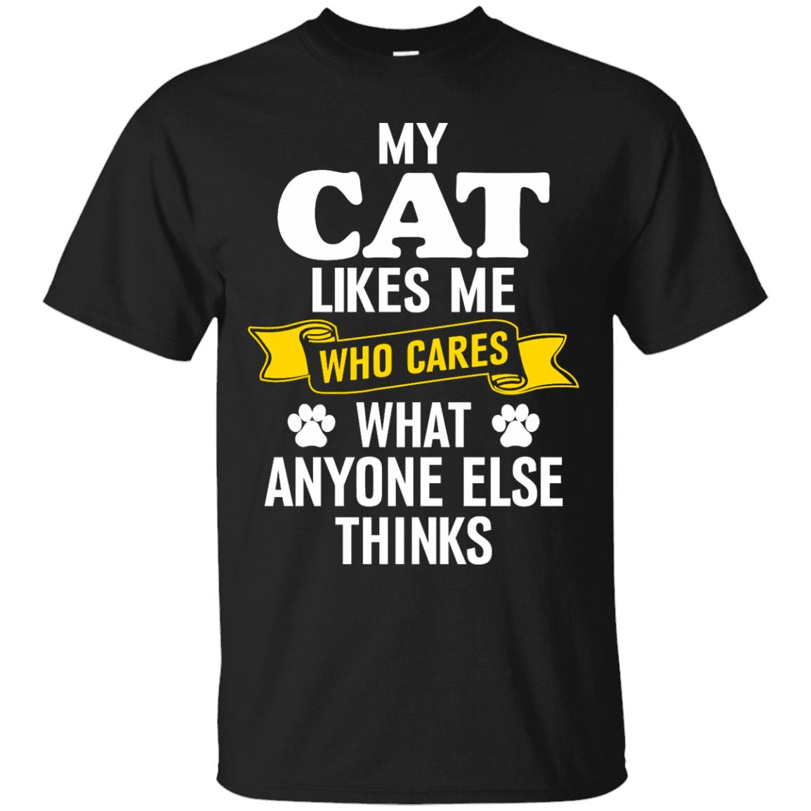 Cat Tee - My Cat Likes Me, Who Cares What Anyone Else Think - CatsForLife