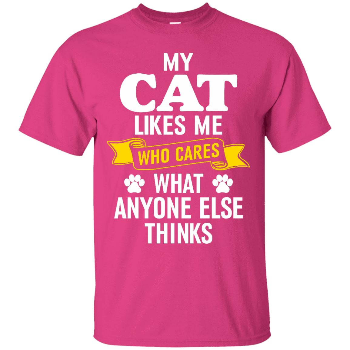 Cat Tee - My Cat Likes Me, Who Cares What Anyone Else Think - CatsForLife