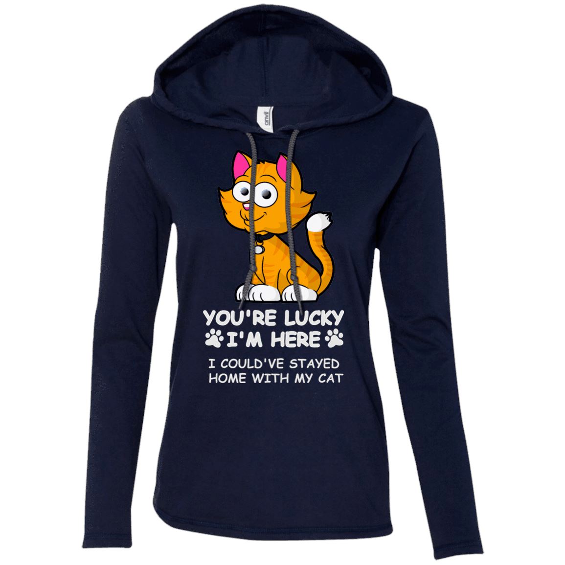 Cat Tee - You're Lucky I'm Here, I Could Have Stay Home With My Cat - CatsForLife