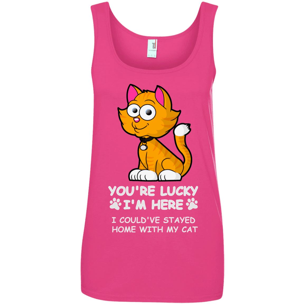 Cat Tee - You're Lucky I'm Here, I Could Have Stay Home With My Cat - CatsForLife