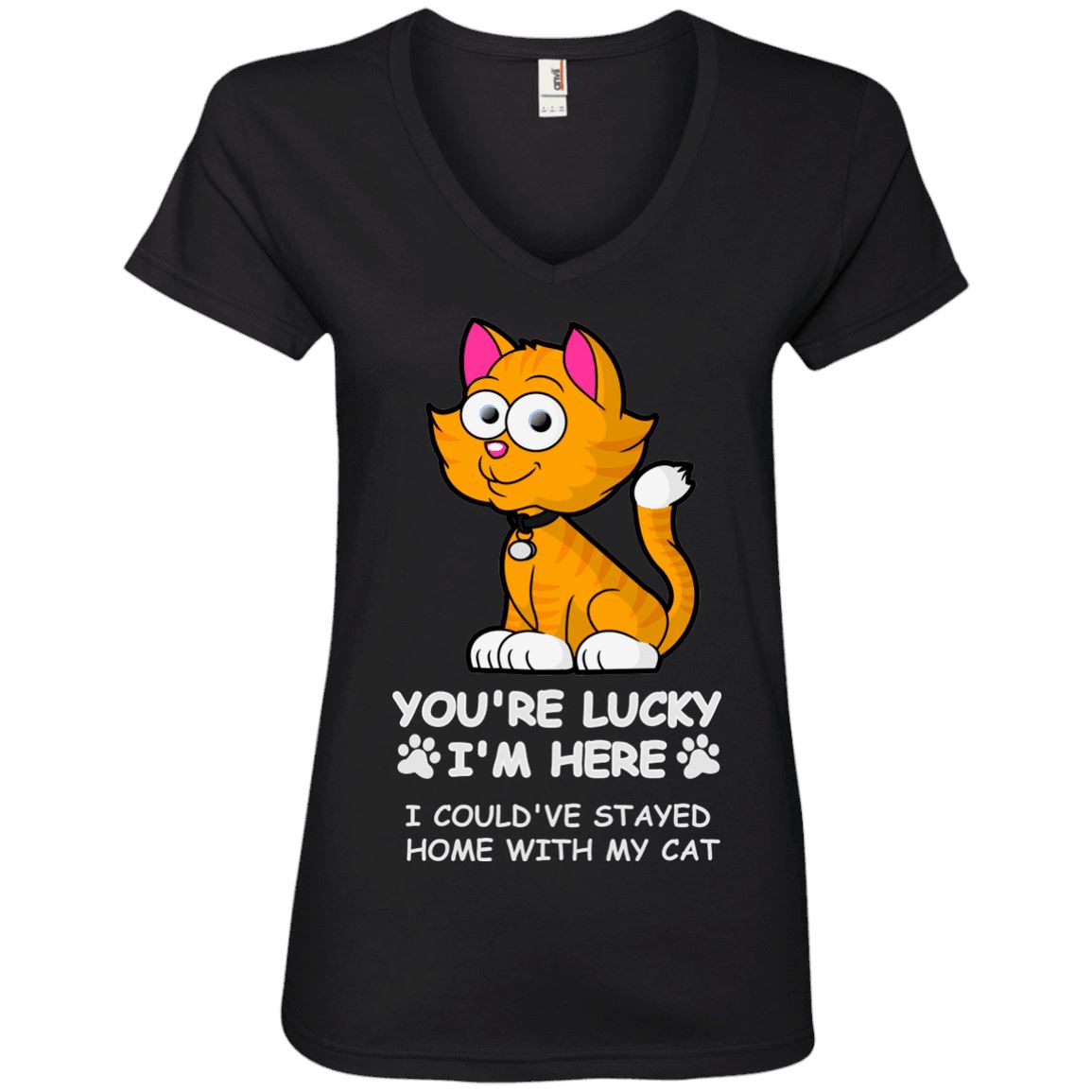 Cat Tee - You're Lucky I'm Here, I Could Have Stay Home With My Cat - CatsForLife